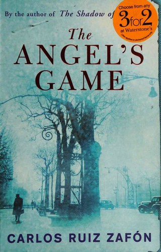 The Angels Game by Carlos Ruiz Zafón book cover
