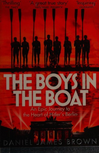 Boys In The Boat by Daniel James Brown book cover