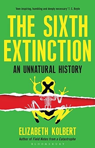 Sixth Extinction An Unnatural History by Elizabeth Kolbert, Marcel Blanc book cover