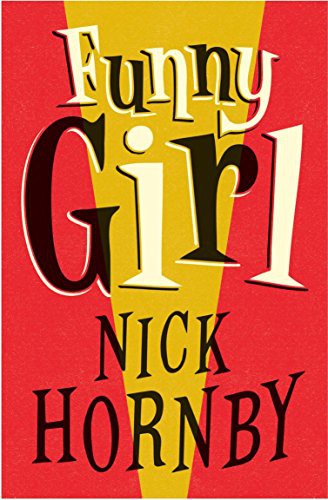 Funny Girl by Nick Hornby book cover