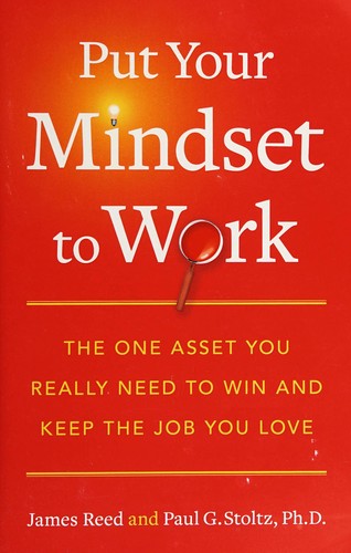 Put your mindset to work by James Reed book cover
