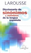 Larousse Diccionario De Sinonimos Y Antonimos by Fernando Corripio book cover