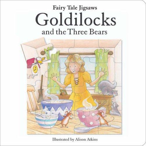 Goldilocks (Fairytale Jigsaw Books) by Alison Arkins book cover