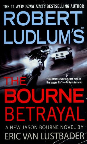 Robert Ludlum's The Bourne betrayal by Eric Van Lustbader book cover