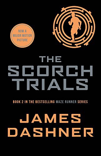 Maze Runner 2 The Scorch Trials by James Dashner book cover
