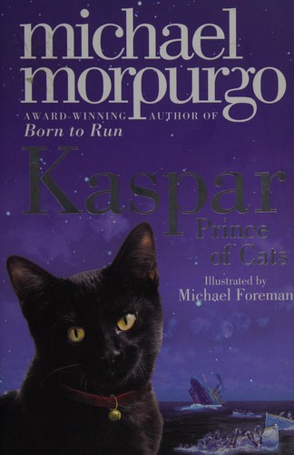 Kaspar by Michael Morpurgo, Michael Foreman book cover