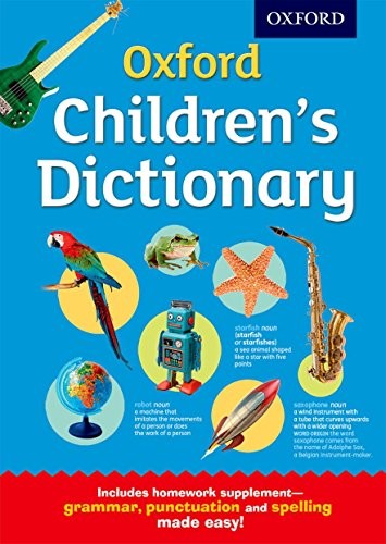 Oxford Children's Dictionary by Oxford Dictionaries book cover