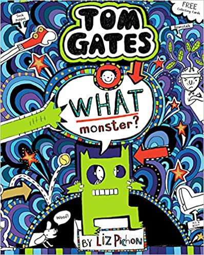 What Monster? (Tom Gates #15) (PB) by Liz Pichon book cover