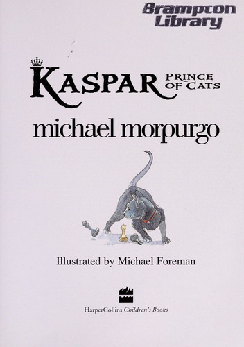 Kaspar prince of cats by Michael Morpurgo, Michael Foreman book cover