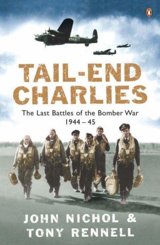 Tail End Charlies by Tony Rennell, John Nichol book cover