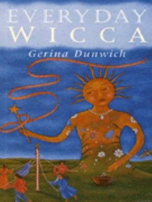 Everyday Wicca by Gerina Dunwich book cover
