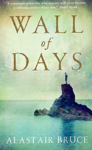 Wall of days by Alastair Bruce book cover