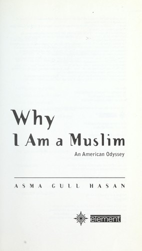 Why I am a Muslim by Asma Gull Hasan book cover