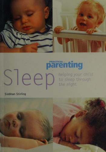 Sleep (Pyramid Paperbacks) by Siobhan Stirling, "Practical Parenting" book cover